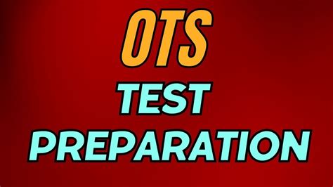 ots test preparation